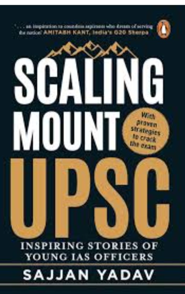 सात युवा IAS अधिकारियों की प्रेरणादायी कहानी बयां करती है ‘स्केलिंग माउंट UPSC