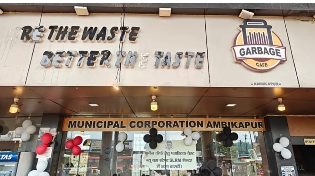 छत्तीसगढ़ में कचरे से मिलेगा खाना: भारत के अनोखे कैफे की कहानी!