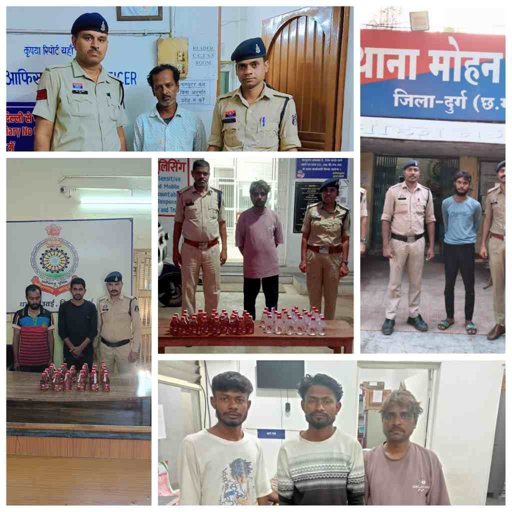 ड्राई डे पर दुर्ग पुलिस की  अवैध शराब के खिलाफ बड़ी कार्रवाई; 12 आरोपी गिरफ्तार